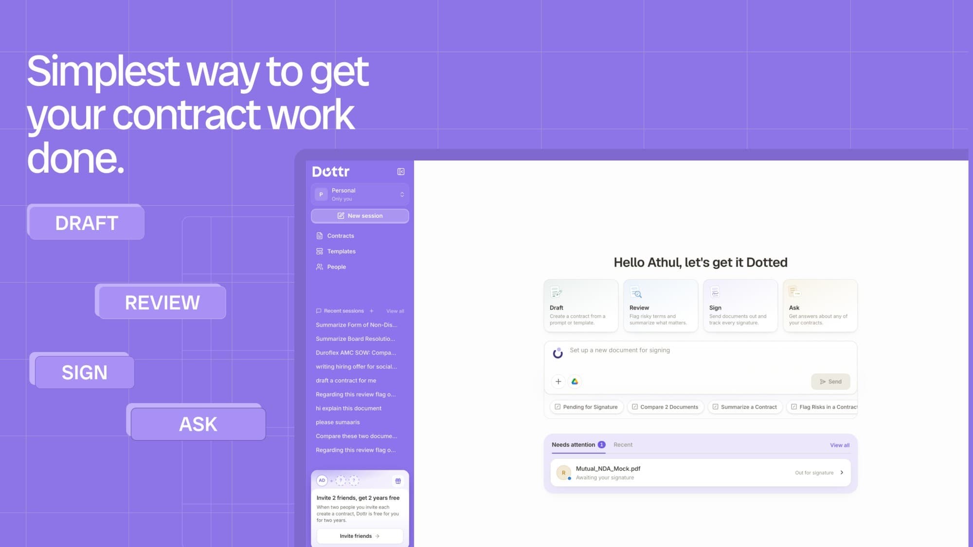 Headline “Simplest way to get your contract work done.” beside Draft, Review, Sign and Ask labels. The Dottr app's home screen greets the user, offers Draft, Review, Sign and Ask cards above the composer, and lists a contract awaiting signature under Needs attention.